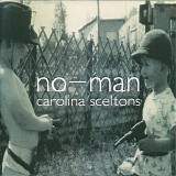 No-Man - Carolina Skeletons