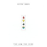 Elton John - Too low for zero