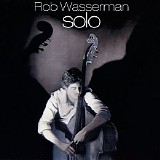 Rob Wasserman - Solo