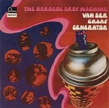 Van Der Graaf Generator - The Aerosol Grey Machine