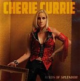 Cherie Currie - Blvds Of Splendor