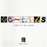 Genesis - Turn It On Again (The Hits)