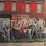 Fat Larry's Band - Off The Wall