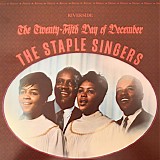 The Staple Singers - The Twenty-Fifth Day Of December