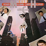 Roger McGuinn, Chris Hillman feat. Gene Clark - City