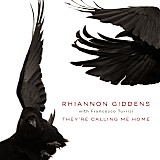 Rhiannon Giddens with Francesco Turrisi - They're Calling Me Home