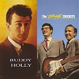The Crickets, Buddy Holly - The "Chirping" Crickets / Buddy Holly