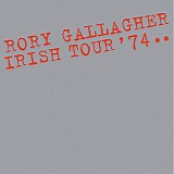 Rory Gallagher - Irish Tour '74..