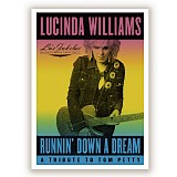 Lucinda Williams - Lu's Jukebox In Studio Concert Series Vol. 1 â€“ Runnin' Down A Dream: A Tribute To Tom Petty