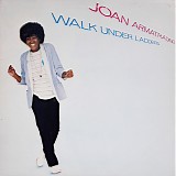Joan Armatrading - Walk Under Ladders