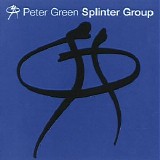 Peter Green Splinter Group - Peter Green Splinter Group