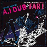 Morwell Unlimited & Prince Far I & The Arabs - A.1 Dub / Cry Tuff Dub Encounter Chapter IV