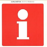 Karl Bartos - I'm The Message