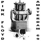 Pink Floyd - Amsterdam '69