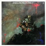 Loudness - Disillusion