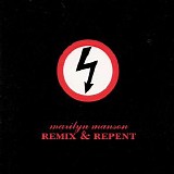 Marilyn Manson - Remix & Repent