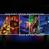 Imminent Sonic Destruction - Live At The Token
