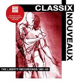 Classix Nouveaux - The Liberty Recordings 1981-83