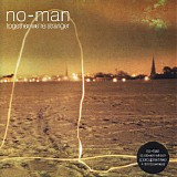 No-Man - Together We're Stranger