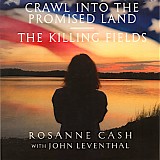 Rosanne Cash with John Leventhal - Crawl Into The Promised Land / The Killing Fields