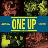 One Up - Many Miles Long | 2002 - 2005