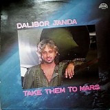 Dalibor Janda - Take Them To Mars