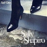 Sally Shapiro - Sad Cities