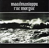 Maailmanloppu & Rue Morgue - Maailmanloppu/Rue Morgue