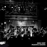 Nada Surf - Peaceful Ghosts