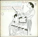 George Gershwin, Michael Tilson Thomas & The Columbia Jazz Band - Rhapsody In Blue - The 1925 Piano Roll