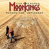 Vandenberg's MoonKings - Rugged And Unplugged