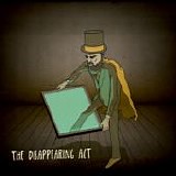 The Disappearing Act - The Disappearing Act