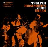 Twelfth Night - Midsummer's Night Dream