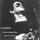 Lou Reed - 1978.04.14 - Park West, Chicago, IL