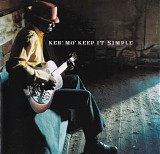 Keb' Mo' - Keep It Simple