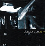 Disaster Plan - Party