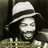Gil Scott-Heron - 1976 - Village Gate, New York, NY