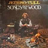 Jethro Tull - Songs From The Wood