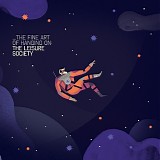 The Leisure Society - The Fine Art Of Hanging On