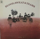 Blood, Sweat And Tears - Blood, Sweat And Tears