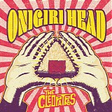 The Cleopatras - Onigiri Head