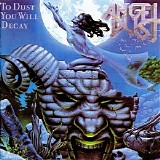 Angel Dust - To Dust You Will Decay