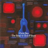 Chris Rea - The Road to Hell & Back