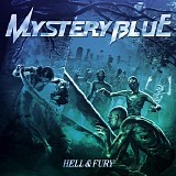 Mystery Blue - Hell & Fury