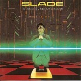 Slade - The Amazing Kamikaze Syndrome