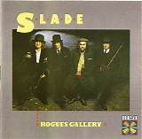 Slade - Rogues Gallery