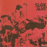 Slade - Slade Alive!