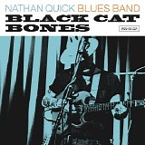 Nathan Quick Blues Band - Black Cat Bones