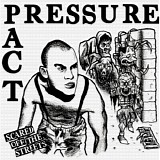 Pressure Pact - Scared Off the Streets