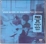 John Mayer - 30 Squares Per Second